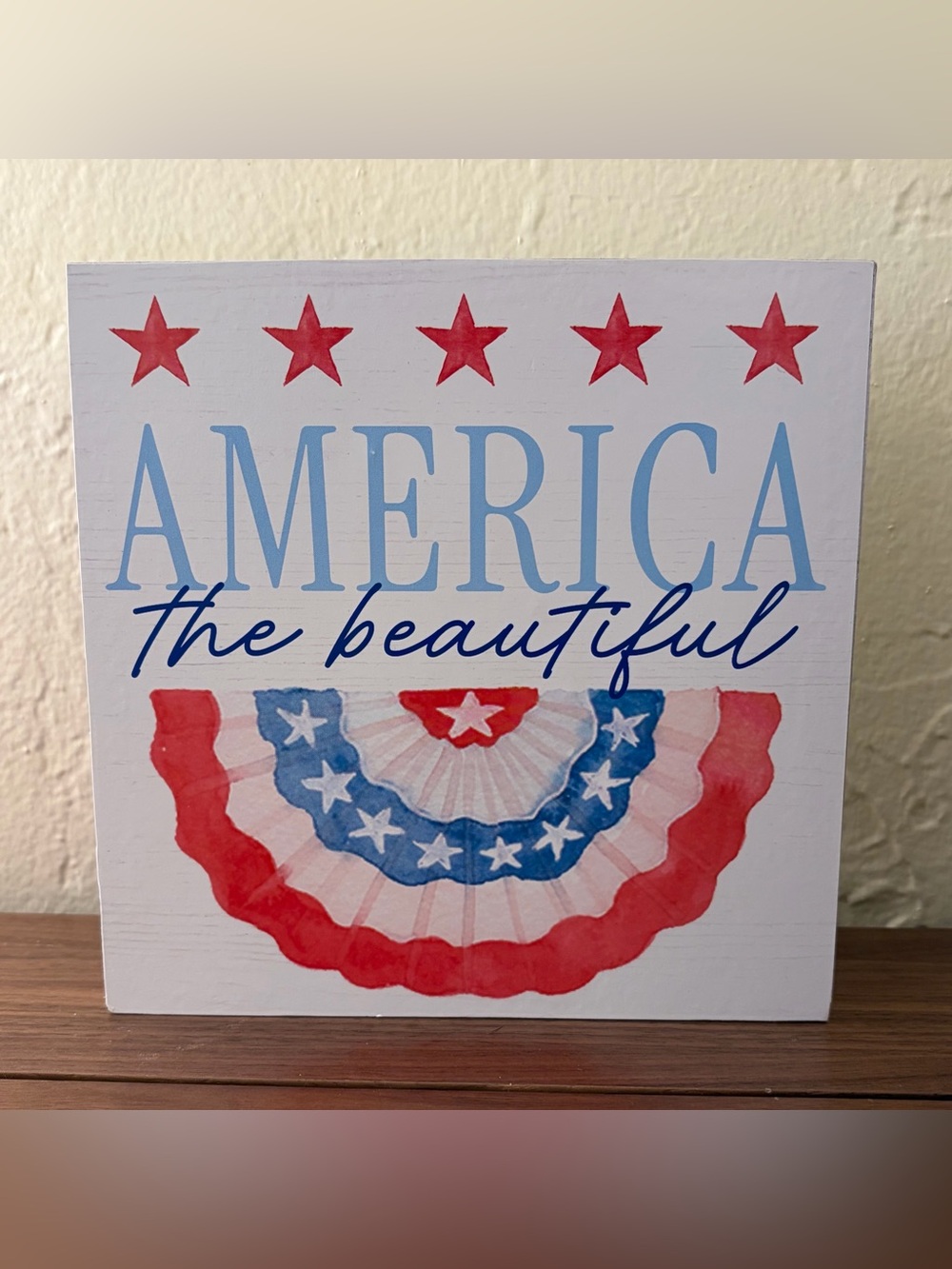 Celebrate It America the Beautiful Patriotic Wooden Tabletop Decor